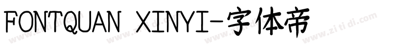 FONTQUAN XINYI字体转换